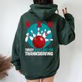 Cute Turkeys Aren't Just For Thanksgiving Bowling Women Oversized Hoodie Back Print Forest