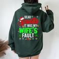 Dear Santa It Was My Wife's Fault Christmas Family Women Oversized Hoodie Back Print Forest