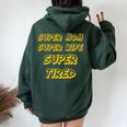 Nerdy Super Mom Super Wife Super Tired Mother Yellow Women Oversized Hoodie Back Print Forest