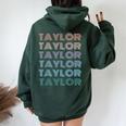 Girl Retro Groovy Taylor First Name Personalized Birthday Women Oversized Hoodie Back Print Forest