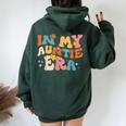 Groovy Retro In My Auntie Era Cool For Aunts Women Oversized Hoodie Back Print Forest