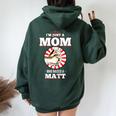 I'm Just A Mom Who Raised A Matt Name Matts Women Oversized Hoodie Back Print Forest