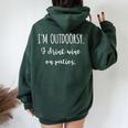 I'm Outdoorsy I Drink Wine On Patios Wine Women Oversized Hoodie Back Print Forest