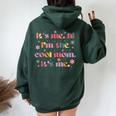 Its Me Hi Im The Cool Mom Its Me Flower Groovy Women Oversized Hoodie Back Print Forest