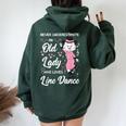Line Dancing Choreographer Dance Teacher Grandma Dancer Women Oversized Hoodie Back Print Forest