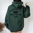 Napa Valley Wine Drinking Team Tasting T Women Oversized Hoodie Back Print Forest