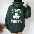 Pi Day St Patrick's 314 Irish Pirish Math Teacher Women Oversized Hoodie Back Print Forest