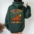 Pour Some Gravy On Me Button Up Groovy Thanksgiving Turkey Women Oversized Hoodie Back Print Forest