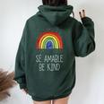 Se Amable Kind In Spanish Motivational Sayings Teacher Women Oversized Hoodie Back Print Forest