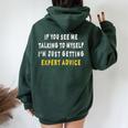 If You See Me Talking To Myself Sarcastic Quote Women Oversized Hoodie Back Print Forest