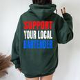 Support Your Local Bartender Beer Liquor Shots And Wine Women Oversized Hoodie Back Print Forest