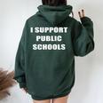 I Support Public Schools Teacher Support Women Oversized Hoodie Back Print Forest