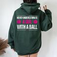 Never Underestimate A Girl With A Ball Basketball Women Oversized Hoodie Back Print Forest