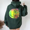 Never Underestimate A Girl Who Plays Tennis Sports Lover Women Oversized Hoodie Back Print Forest