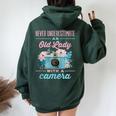 Never Underestimate An Old Lady With A Camera Photographer Women Oversized Hoodie Back Print Forest