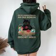 Never Underestimate An Old Woman With Cats Crochet Skills Women Oversized Hoodie Back Print Forest