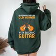 Never Underestimate An Old Woman With An Electric Guitar Women Oversized Hoodie Back Print Forest