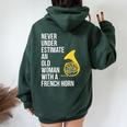 Never Underestimate An Old Woman With A French Horn Women Oversized Hoodie Back Print Forest