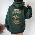 Never Underestimate An Old Woman With A Horse Riding Horses Women Oversized Hoodie Back Print Forest