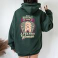 Never Underestimate The Power Of A Praying Woman Women Oversized Hoodie Back Print Forest