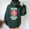 Never Underestimate A Woman With A Yorkshire Terrier Women Oversized Hoodie Back Print Forest