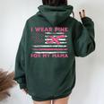 I Wear Pink For My Mama American Flag Breast Cancer Support Women Oversized Hoodie Back Print Forest