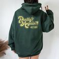 Really Again History Lover History Teacher Professor Women Oversized Hoodie Back Print Navy Blue