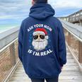 Ask Your Mom If I'm Real Santa Claus Christmas Women Oversized Hoodie Back Print Navy Blue