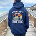 If Disc Golf Was Easy It Would Be Called Your Mom Disc Golf Women Oversized Hoodie Back Print Navy Blue
