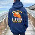 Fall Thanksgiving Will Trade Sister For Pie Women Oversized Hoodie Back Print Navy Blue
