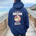 I'm Just A Mom Who Raised A Matt Name Matts Women Oversized Hoodie Back Print Navy Blue