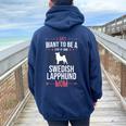 I Just Want To Be Stay At Home Swedish Lapphund Dog Mom Women Oversized Hoodie Back Print Navy Blue