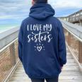 I Love My Sisters Cute Sibling Sorority Girls Group Women Oversized Hoodie Back Print Navy Blue