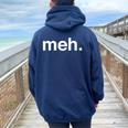 Meh Sarcastic Saying Witty Clever Humor Women Oversized Hoodie Back Print Navy Blue Meh Sarcastic Saying Witty Clever Humor Women Oversized Hoodie Back Print Navy Blue