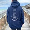 Shuh Duh Fuh Cup Sarcastic Humor Quotes Women Oversized Hoodie Back Print Navy Blue