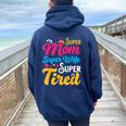 Super Mom Super Wife Super Tired Supermom Mom Women Oversized Hoodie Back Print Navy Blue
