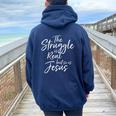Vintage Christian The Struggle Is Real But So Is Jesus Women Oversized Hoodie Back Print Navy Blue