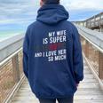 My Wife Is Super Psychotic And I Love Her So Much T Women Oversized Hoodie Back Print Navy Blue