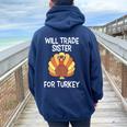 Will Trade Sister For Turkey Thanksgiving Women Oversized Hoodie Back Print Navy Blue