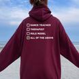 Dance Teacher Therapist Role Model T Dance Women Oversized Hoodie Back Print Maroon
