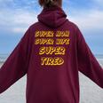 Nerdy Super Mom Super Wife Super Tired Mother Yellow Women Oversized Hoodie Back Print Maroon
