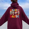 Groovy Daddy Retro Matching Family 60S 70S Dad Fathers Day Women Oversized Hoodie Back Print Maroon