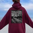 Houston Texas Downtown City Skyline Tx For Women Women Oversized Hoodie Back Print Maroon