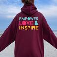 Inspirational Inclusion Empowerment Quote For Teacher Women Oversized Hoodie Back Print Maroon