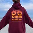 Just A Girl Who Loves Sunshine And Piphat For Woman Women Oversized Hoodie Back Print Maroon