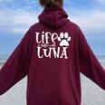 Life Is Better With Luna Pet Dog Owner Christmas Mom Women Oversized Hoodie Back Print Maroon