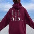 Lil Sis Women Girls & Sorority Little Sister Women Oversized Hoodie Back Print Maroon