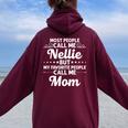 Nellie Name Mother's Day Personalized Mom Women Oversized Hoodie Back Print Maroon
