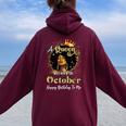 A Queen Was Born In October Black Girl Birthday Afro Woman Women Oversized Hoodie Back Print Maroon