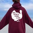 Save The Neck For Me Turkey Thanksgiving Fall Autumn Women Oversized Hoodie Back Print Maroon